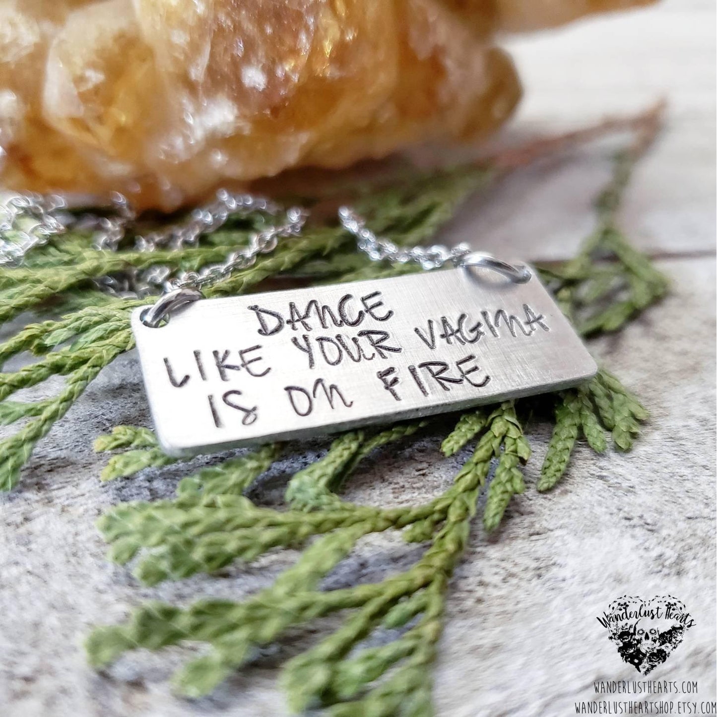 Dance like your vagina is on fire Necklace