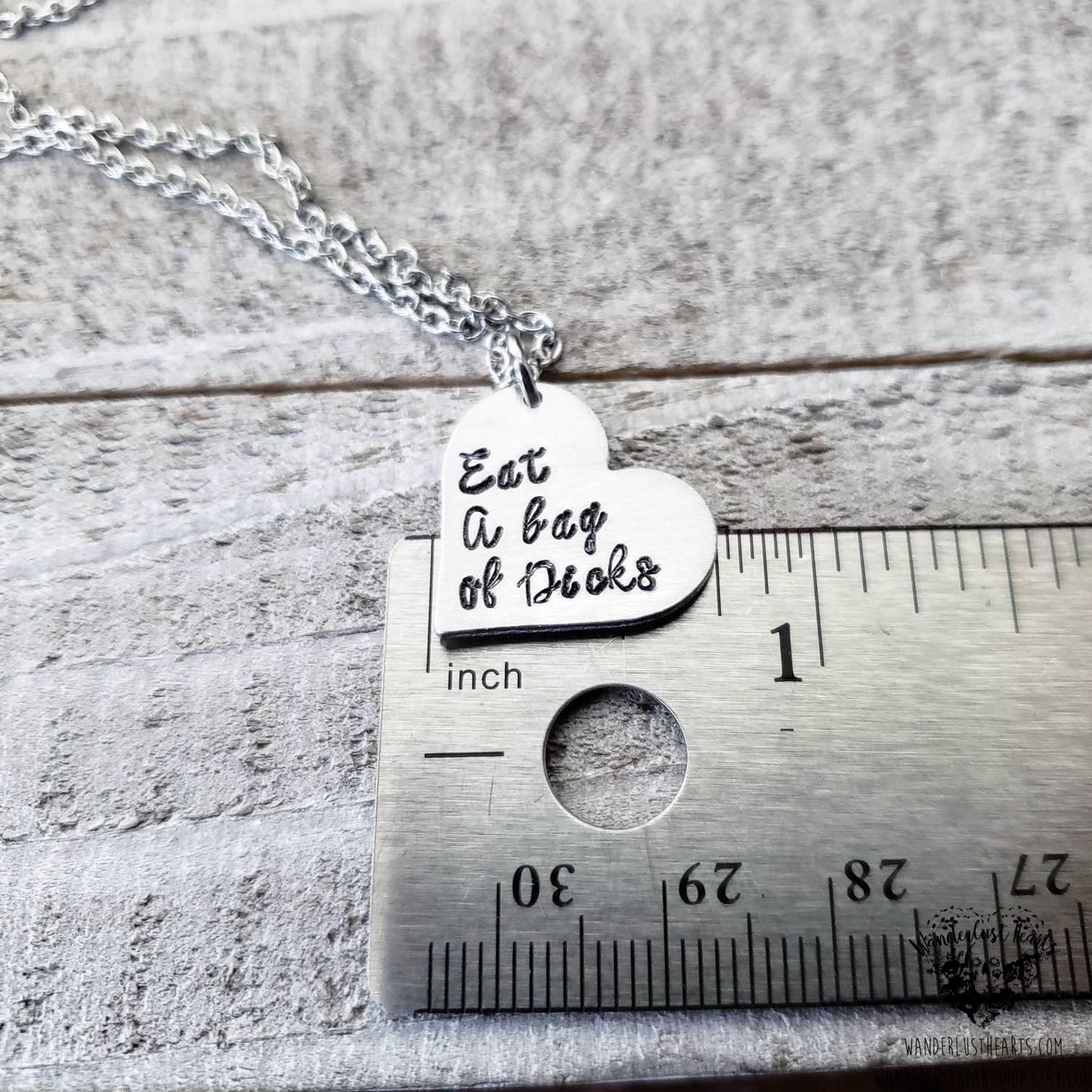 Eat a bag of Dicks necklace-Wanderlust Hearts