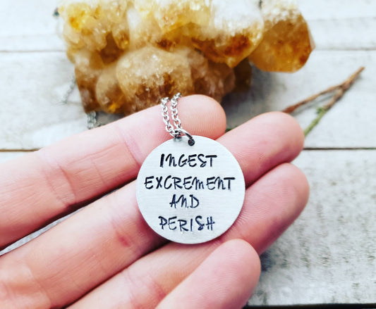 Eat sh*t and die necklace