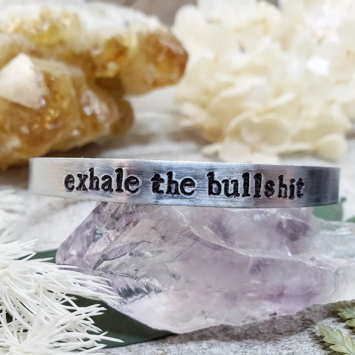 Exhale the bullsh*t cuff