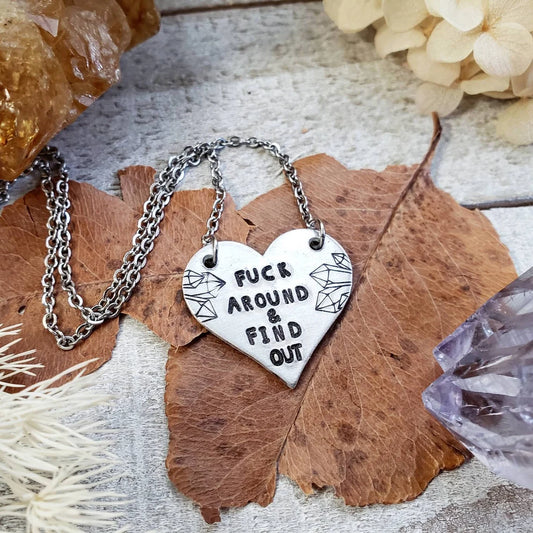 F*ck around and find out necklace