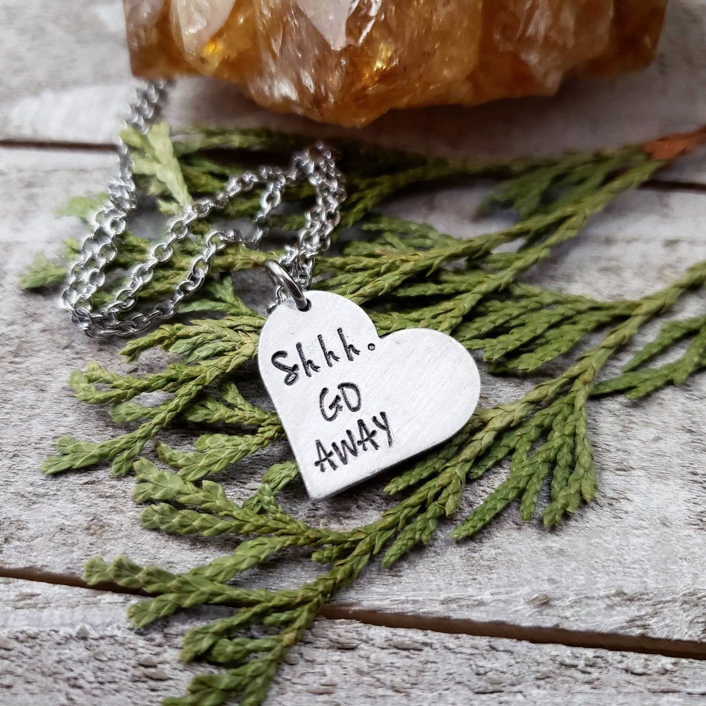 Shhh Go away necklace