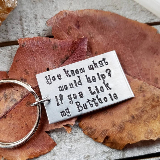 Lick my Butthole Keychain