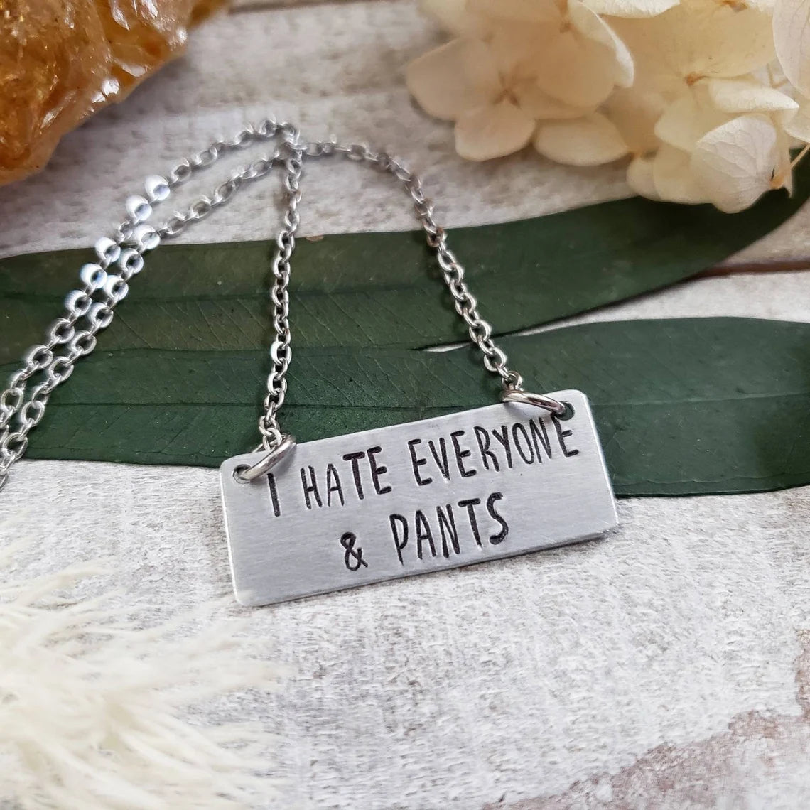 I hate everyone & pants necklace